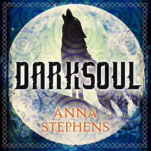 Darksoul by Anna Stephens