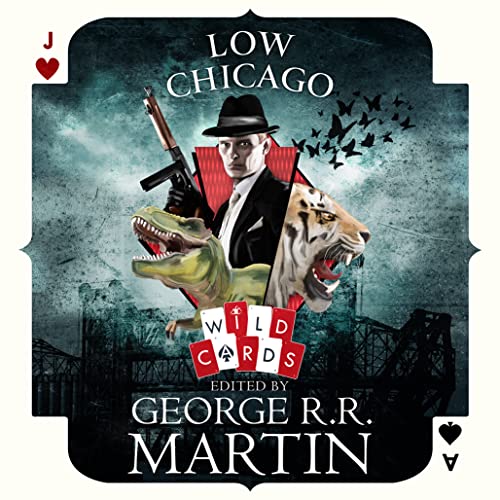 Low Chicago by George R.R. Martin