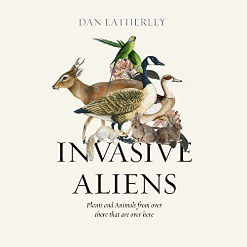 Invasive Aliens by Dan Eatherley