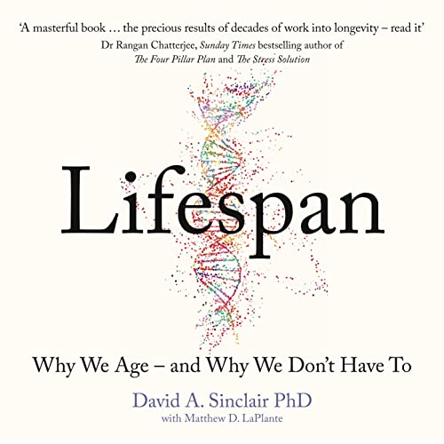 Lifespan by Dr David A. Sinclair