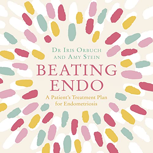 Beating Endo by Dr Iris Kerin Orbuch
