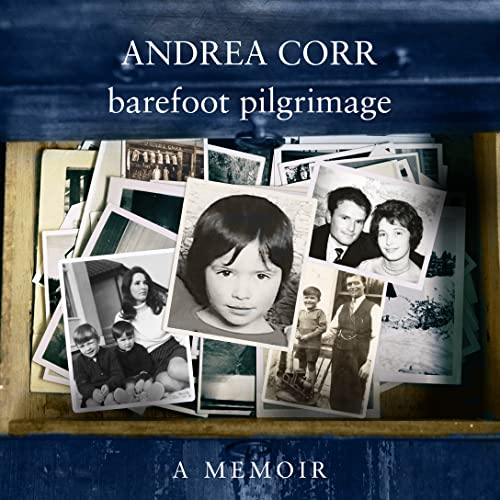 Barefoot Pilgrimage by Andrea Corr