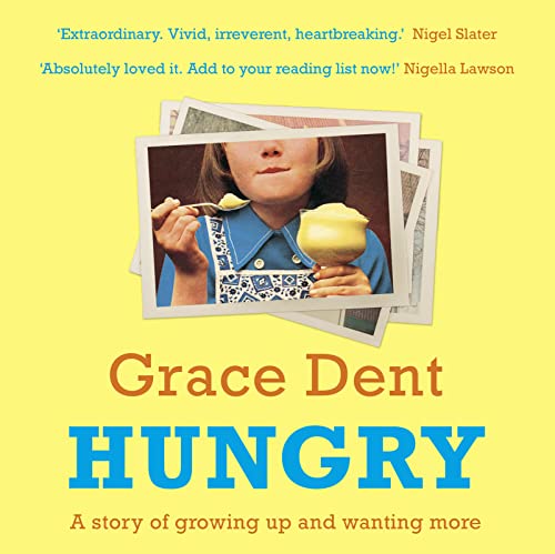Hungry by Grace Dent