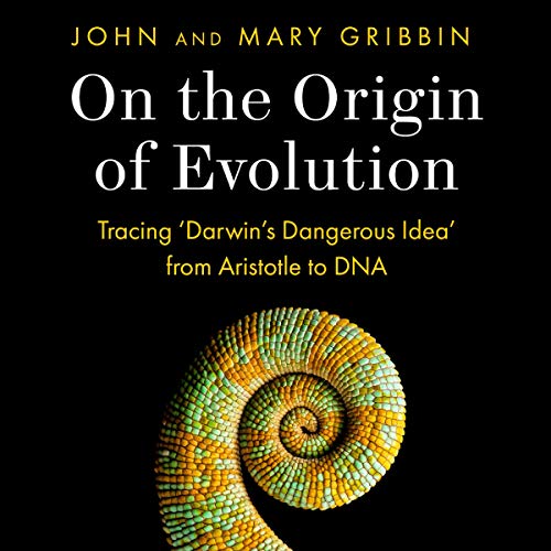 On the Origin of Evolution by John Gribbin