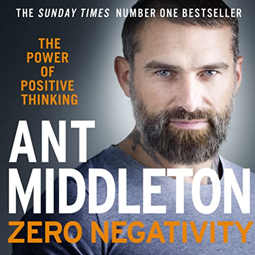 Zero Negativity by Ant Middleton