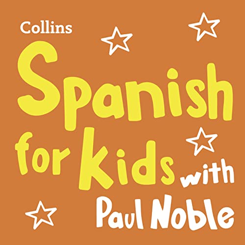 Spanish for Kids with Paul Noble by Paul Noble