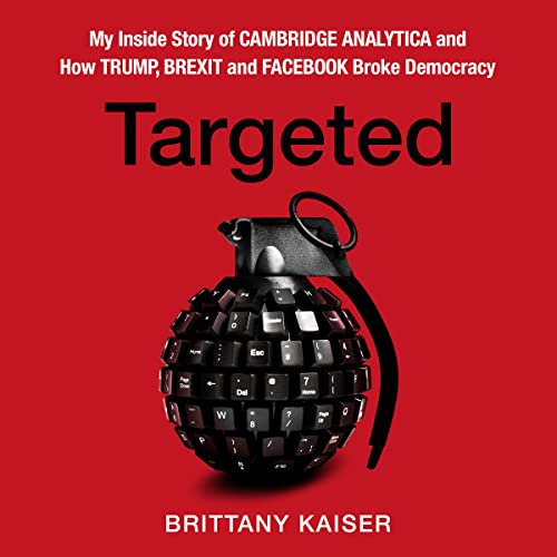 Targeted by Brittany Kaiser