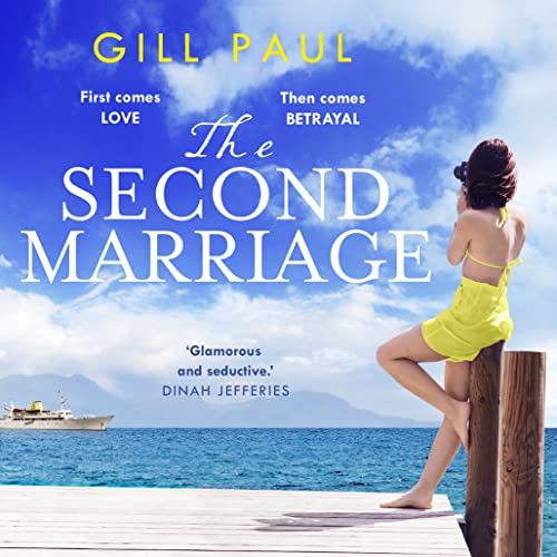 The Second Marriage by Gill Paul