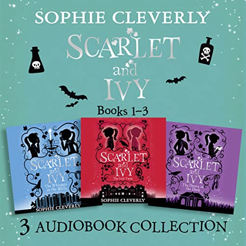 Scarlet and Ivy: Audio Collection Books 1-3