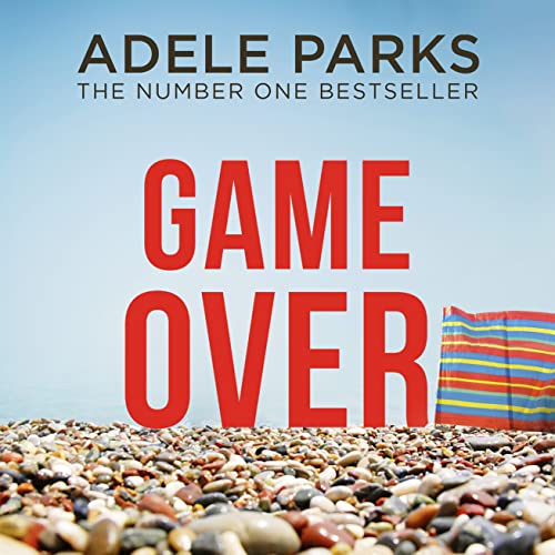 Game Over by Adele Parks