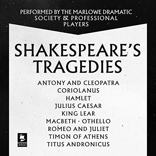 Shakespeare: The Tragedies
