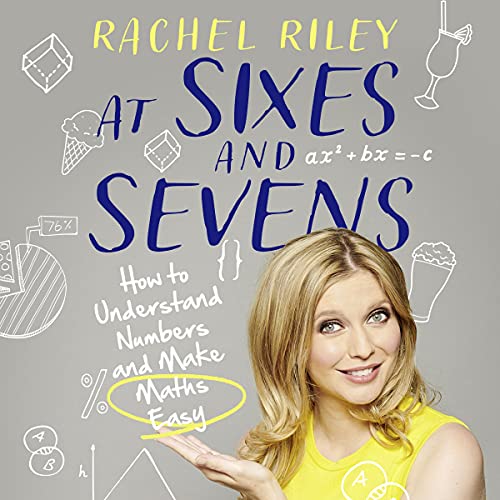 At Sixes and Sevens by Rachel Riley