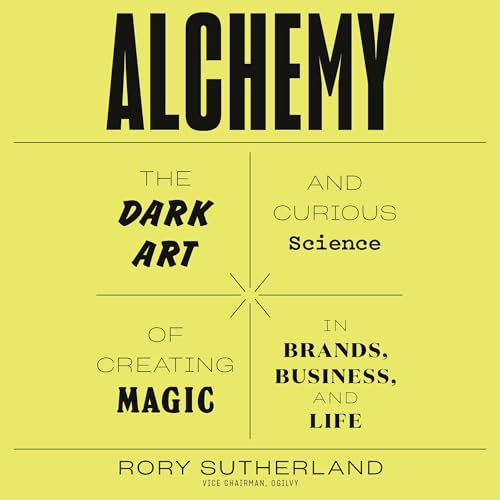 Alchemy by Rory Sutherland
