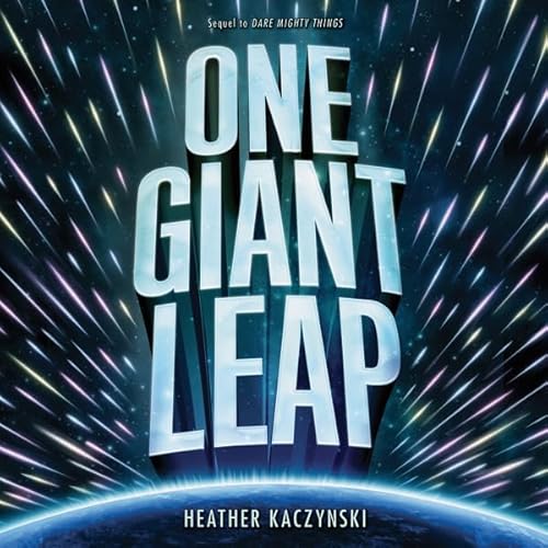 One Giant Leap by Heather Kaczynski
