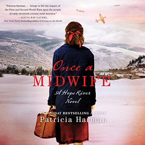 Once a Midwife by Patricia Harman