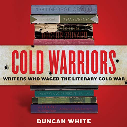 Cold Warriors by Duncan White