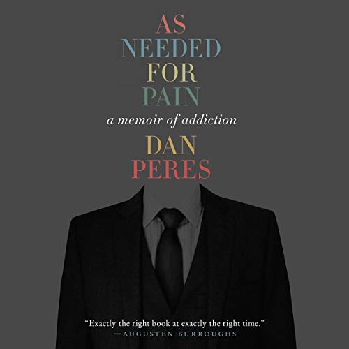 As Needed for Pain by Dan Peres