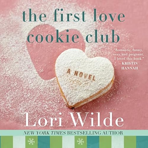 The First Love Cookie Club by Lori Wilde