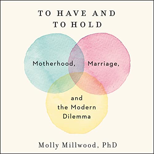 To Have and to Hold by Molly Millwood