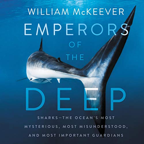 Emperors of the Deep by William McKeever