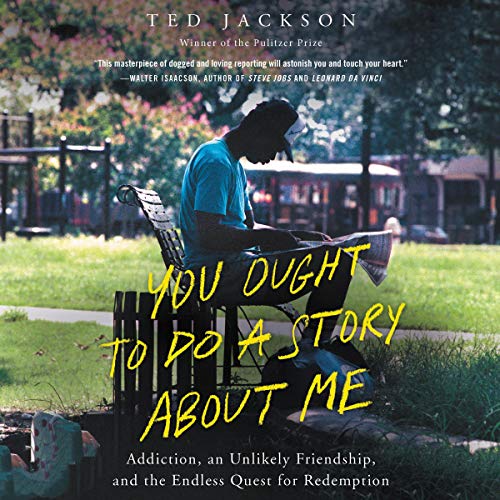 You Ought To Do a Story About Me by Ted Jackson
