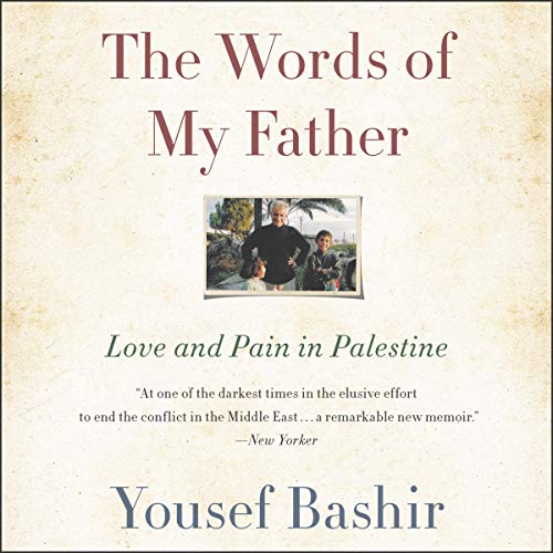 The Words of My Father by Yousef Bashir
