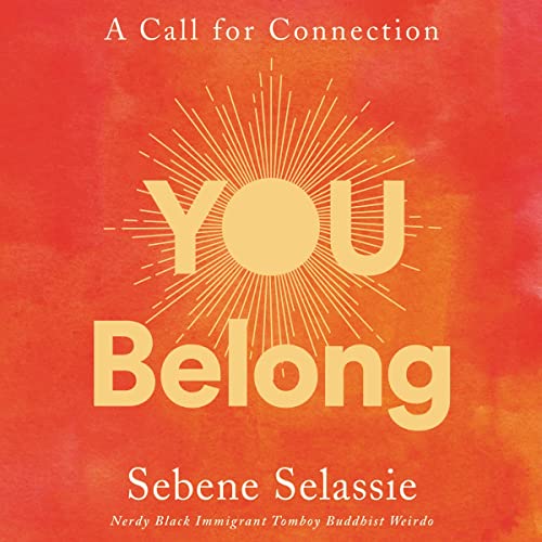 You Belong by Sebene Selassie