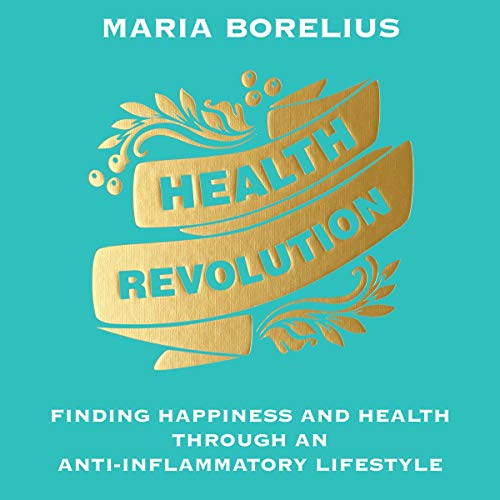 Health Revolution by Maria Borelius