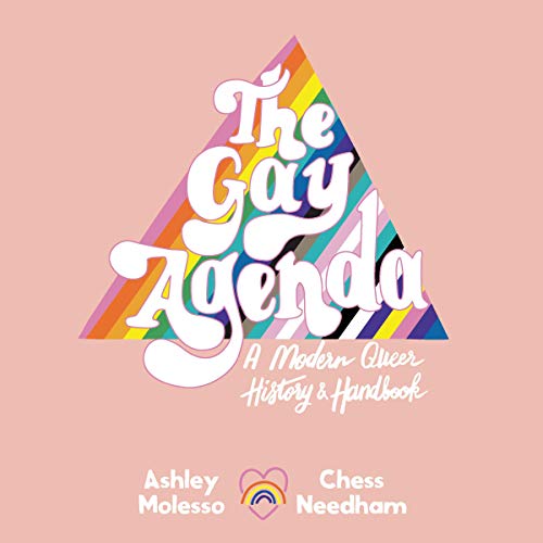 The Gay Agenda by Ashley Molesso
