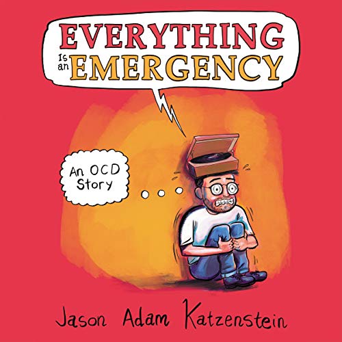 Everything is an Emergency by Jason Adam Katzenstein