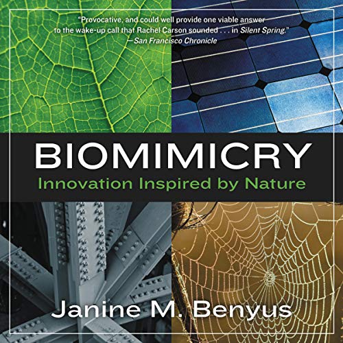 Biomimicry by Janine M. Benyus