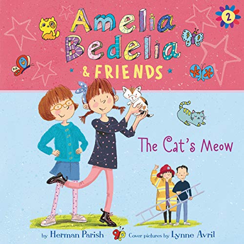 Amelia Bedelia &amp; Friends #2: Amelia Bedelia &amp; Friends The Cat's Meow Una