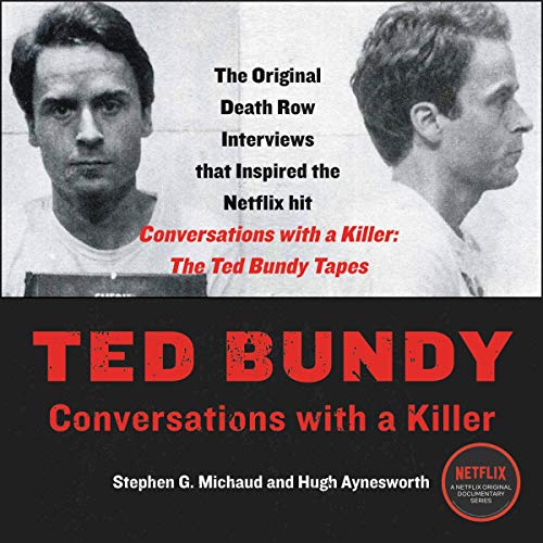 Ted Bundy by Stephen G. Michaud