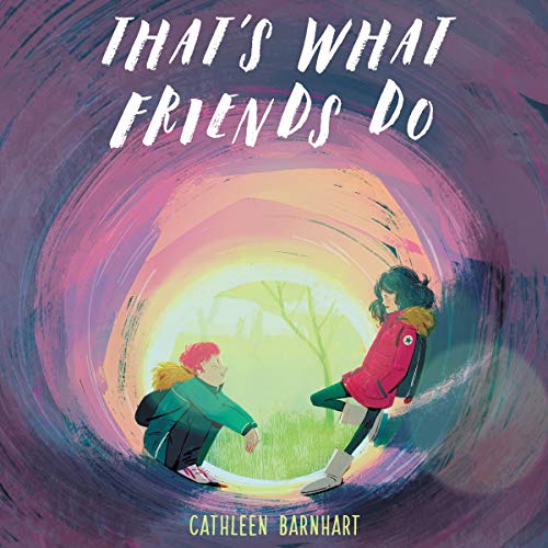 That's What Friends Do by Cathleen Barnhart
