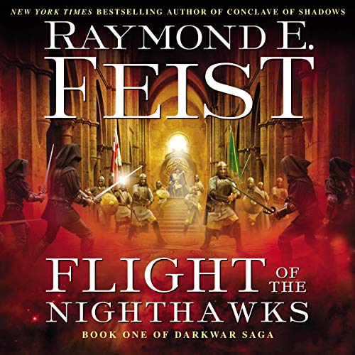 Flight of the Nighthawks by Raymond E. Feist