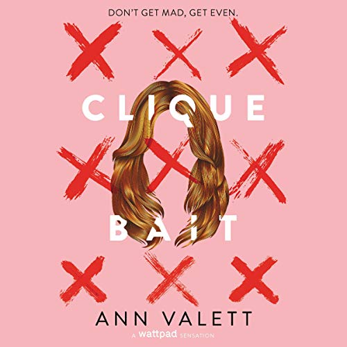Clique Bait by Ann Valett