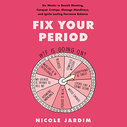 Fix Your Period by Nicole Jardim