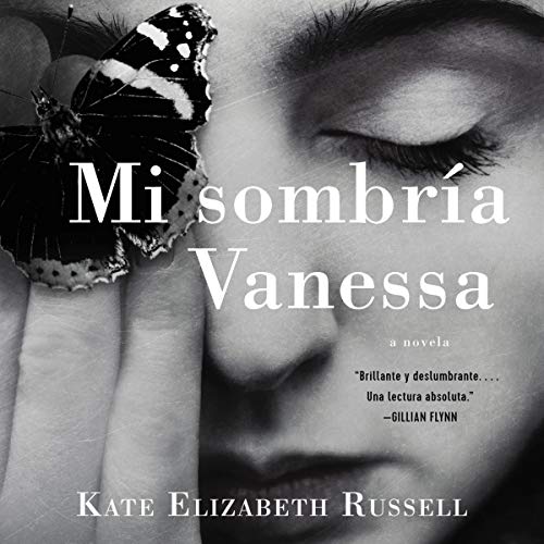 My Dark Vanessa \ Mi sombr&iacute;a Vanessa (SPA ed)