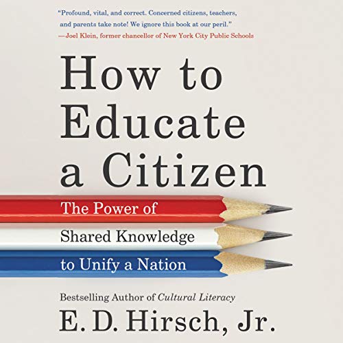 How to Educate a Citizen