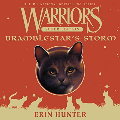 Warriors Super Edition: Bramblestar's Storm by Erin Hunter