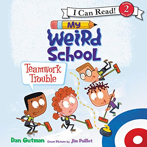 My Weird School: Teamwork Trouble by Dan Gutman