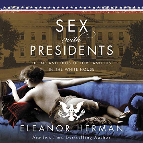 Sex With Presidents
