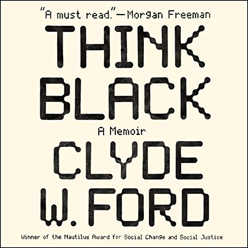 Think Black by Clyde W. Ford