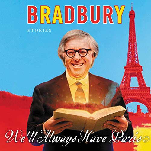 We'll Always Have Paris by Ray Bradbury