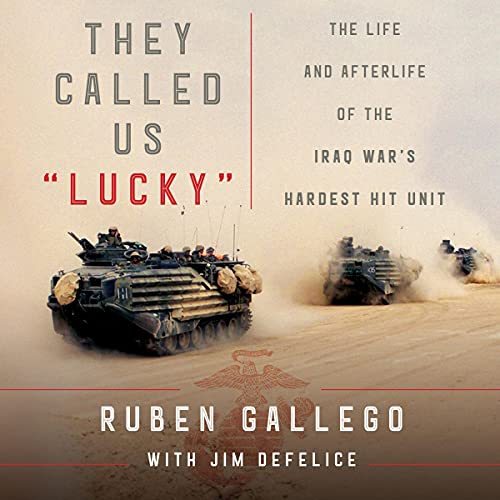 They Called Us ""Lucky"" by Ruben Gallego