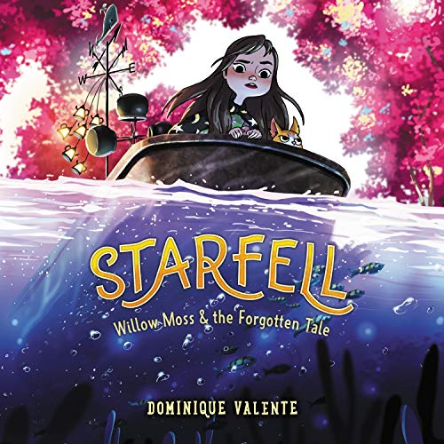 Starfell #2: Willow Moss &amp; the Forgotten Tale