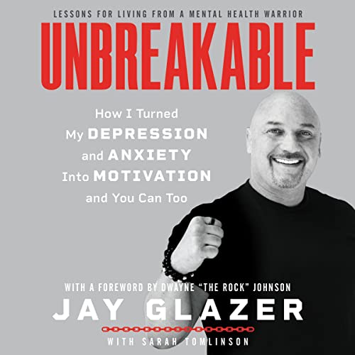 Unbreakable by Jay Glazer