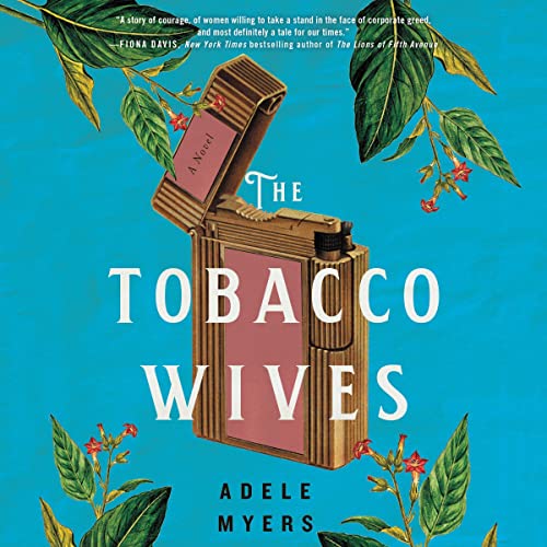 The Tobacco Wives by Adele Myers