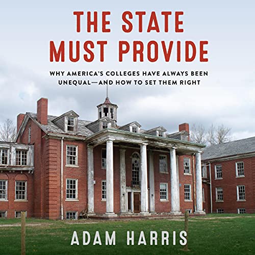 The State Must Provide by Adam Harris