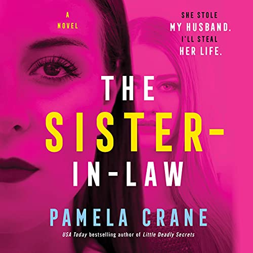 The Sister-in-Law by Pamela Crane